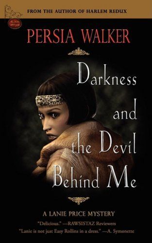 Darkness and the Devil Behind Me