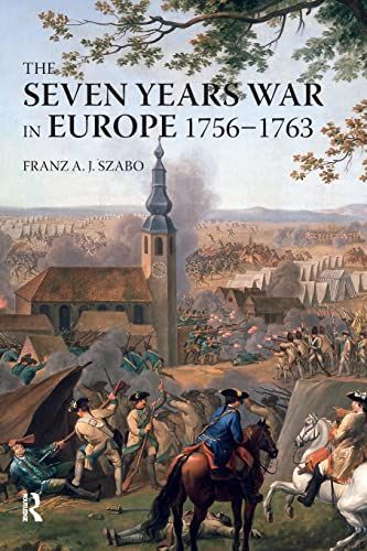 The Seven Years War in Europe, 1756-1763