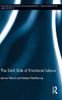 The Dark Side of Emotional Labour