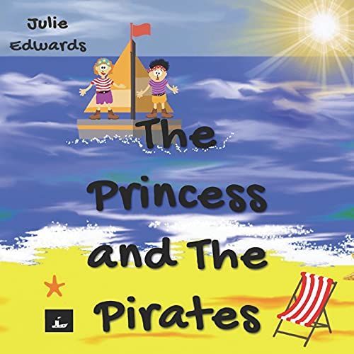 The Princess and The Pirates