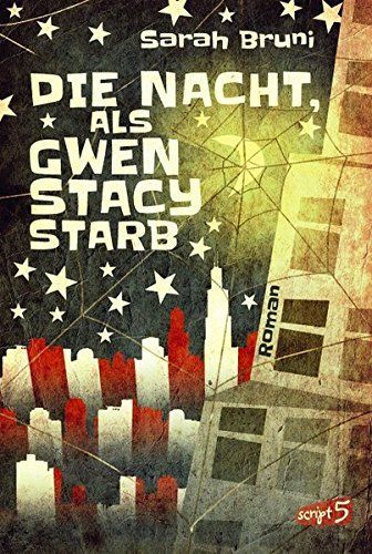 Die Nacht, als Gwen Stacy starb