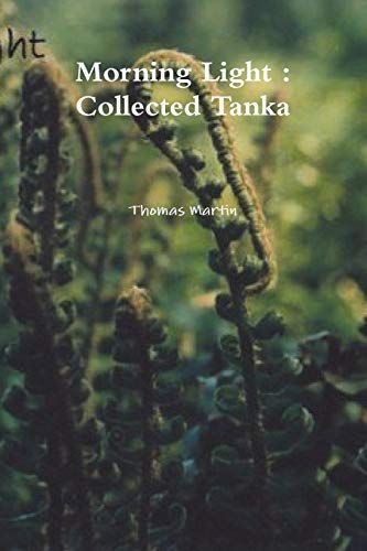 Morning Light : Collected Tanka