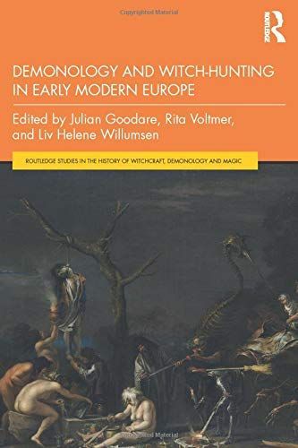 Demonology and Witch-hunting in Early Modern Europe