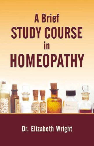 A Brief Study Course in Homoeopathy