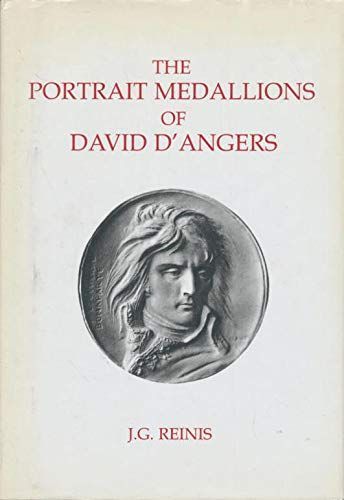 The Portrait Medallions of David DÁngers