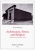 Architecture, Power, and Religion