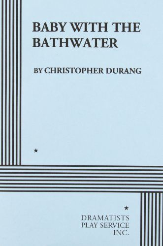 Baby with the Bathwater