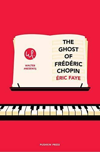 The Ghost of Frederic Chopin