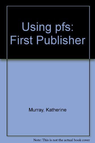 Using PFS:First Publisher