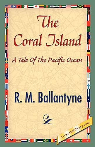 The Coral Island