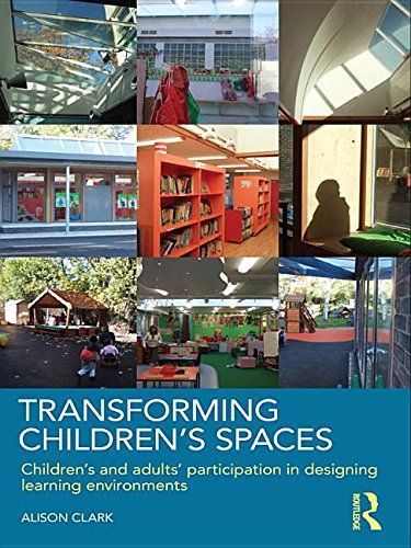 Transforming Children's Spaces