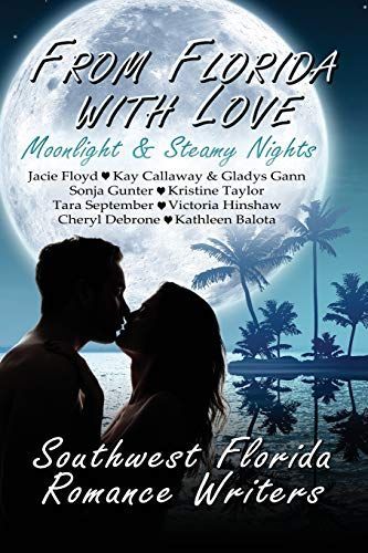 From Florida With Love: Moonlight & Steamy Nights