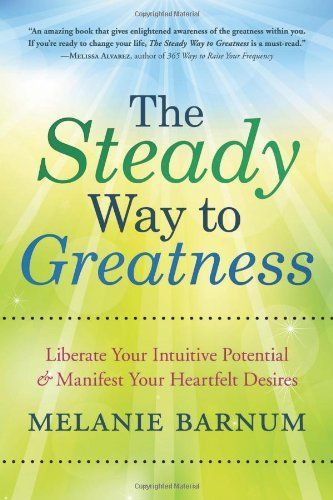 The Steady Way to Greatness