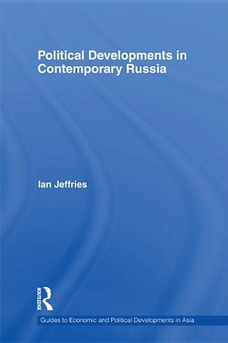 Political Developments in Contemporary Russia