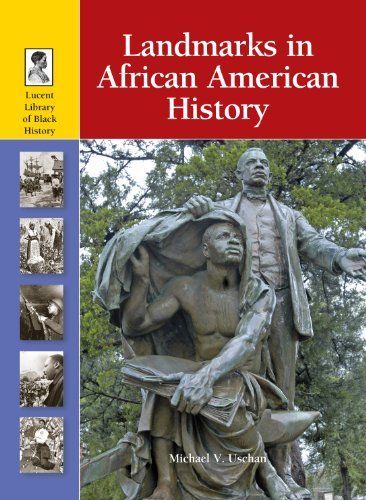 Landmarks in African American History