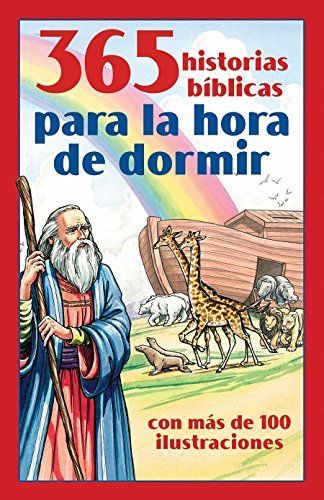 365 Historias Biblicas Para La Hora de Dormir: Con Mas de 100 Ilustraciones