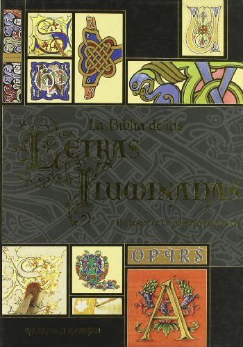 La Biblia de las letras iluminadas