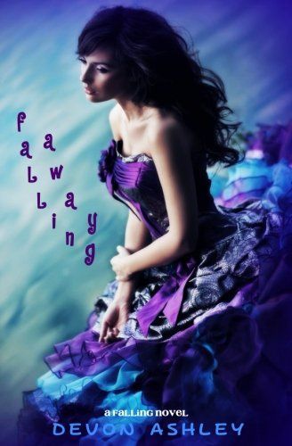 Falling Away (Falling #2)