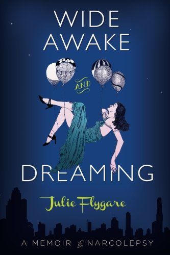 Wide Awake and Dreaming