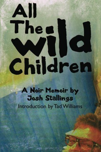 All the Wild Children