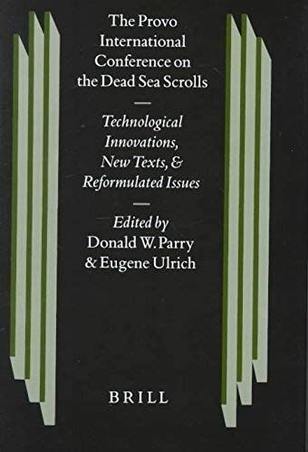 The Provo International Conference on the Dead Sea Scrolls