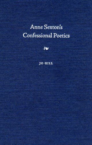 Anne Sexton's Confessional Poetics