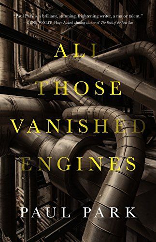 All Those Vanished Engines