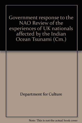 Government response to the NAO Review of the experiences of UK nationals affected by the Indian Ocean Tsunami