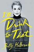 I'll Drink to that