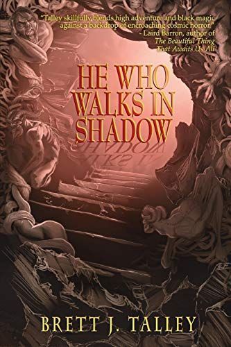 He Who Walks in Shadow