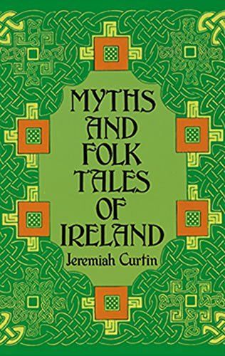 Myths and Folk Tales of Ireland
