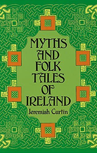 Myths and Folk Tales of Ireland