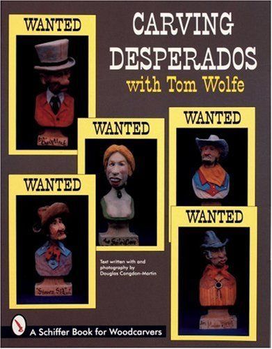 Carving Desperados with Tom Wolfe