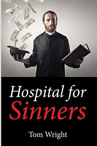Hospital for Sinners