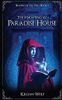 The Haunting at Paradise House
