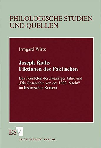 Joseph Roths Fiktionen des Faktischen