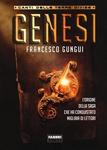 Genesi. Canti delle terre divise