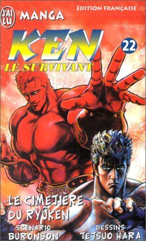 Ken le survivant Tome 22 : Le cimetière du Ryûken