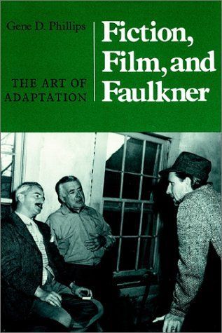 Fiction, Film, and Faulkner