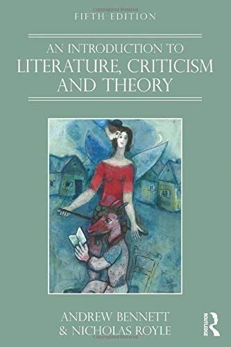 An Introduction to Literature, Criticism and Theory