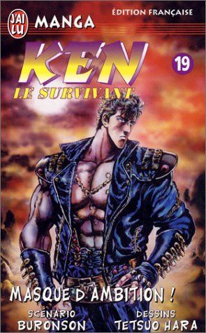 Ken le survivant Tome 19 : Masque d'ambition !