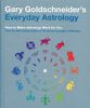 Gary Goldschneider's Everyday Astrology