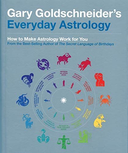 Gary Goldschneider's Everyday Astrology