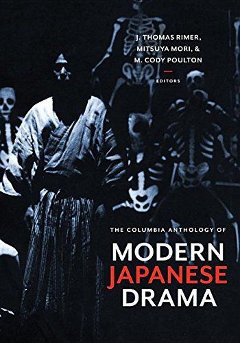 The Columbia Anthology of Modern Japanese Drama