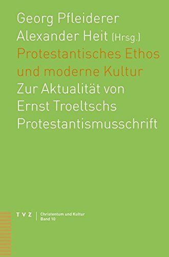 Protestantisches Ethos und moderne Kultur