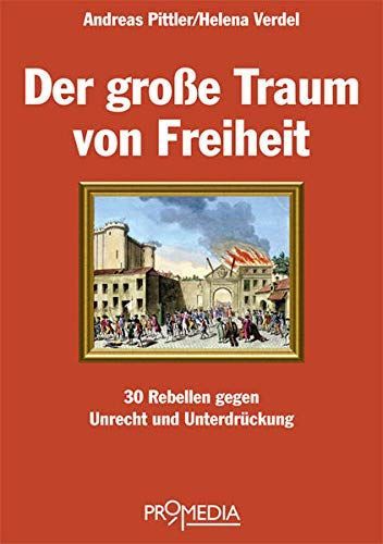 Der grosse Traum von Freiheit