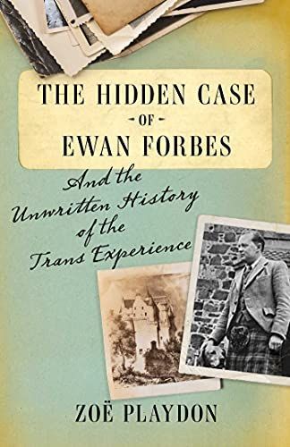 The Hidden Case of Ewan Forbes
