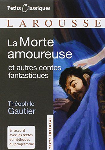 La morte amoureuse et autres contes fantastiques