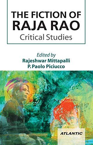 The Fiction of Raja Rao