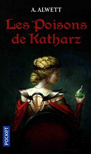 Les poisons de Katharz